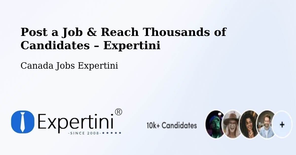 Post a Job in Bécancour – Hire the Right Talent - Bécancour, Canada Jobs Expertini