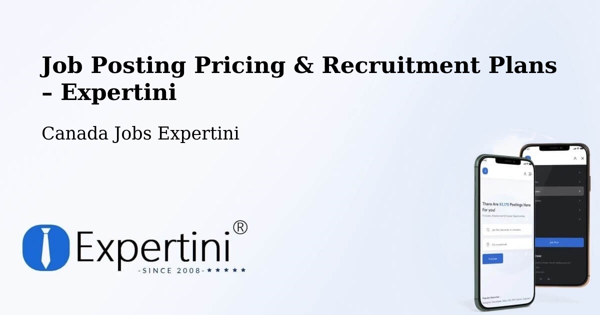 Job Posting Pricing & Recruitment Plans – Bécancour - Bécancour, Canada Jobs Expertini
