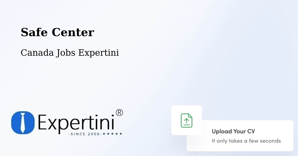 Safety Center – Bécancour - Canada Jobs Expertini